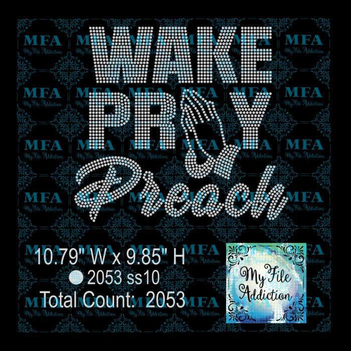 Wake Pray Preach Rhinestone Digital Download File - My File Addiction