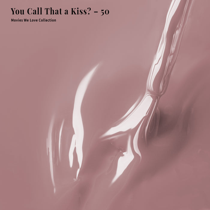 4-in-1 You Call That a Kiss? - 50