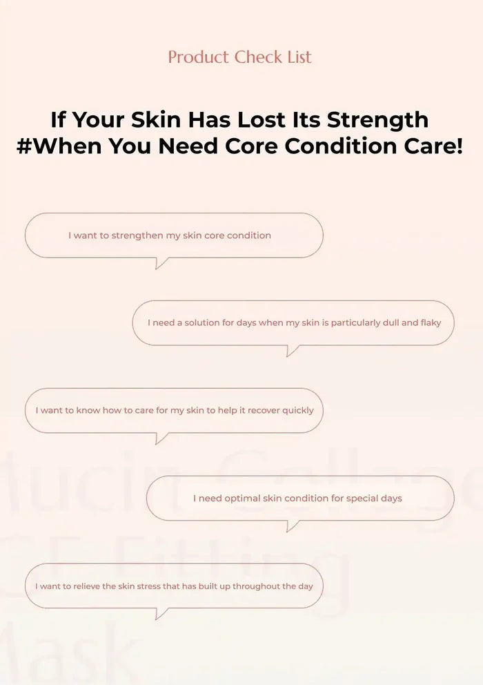 A product check list graphic with the heading 'Product Check List' and the text 'If Your Skin Has Lost Its Strength #When You Need Core Condition Care!' on a pale peach background, with several speech bubbles listing skin care needs.