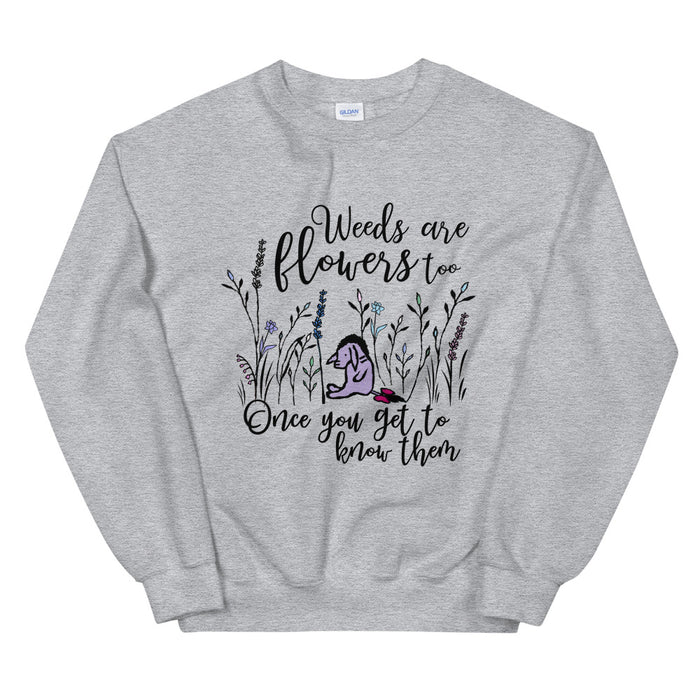 Eeyore Weeds are Flowers Too Sweatshirt, Winnie The Pooh Sweatshirt for Flower and Garden Festival