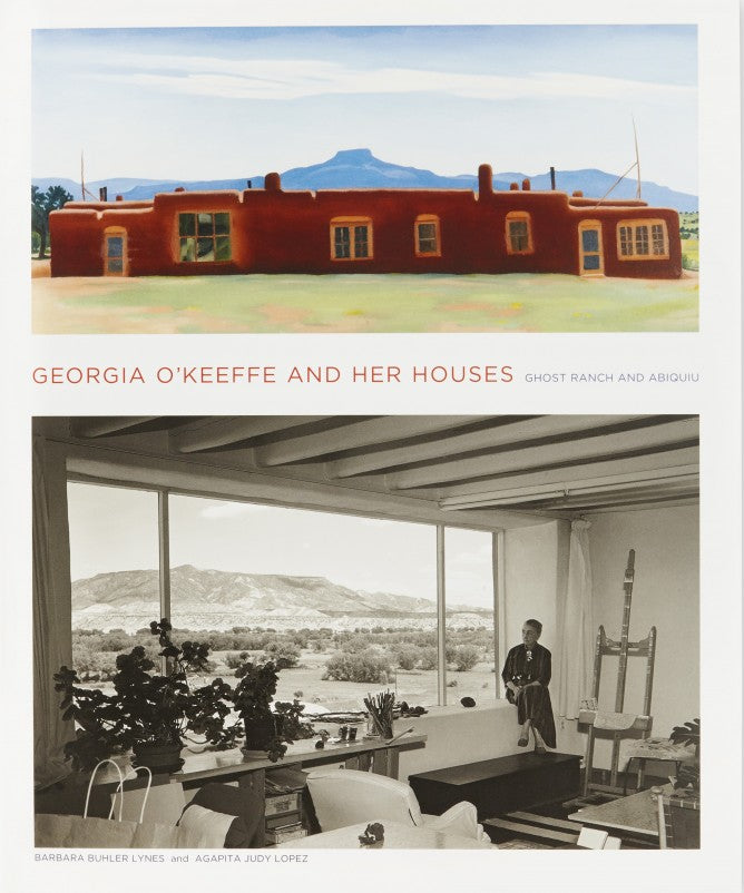 Georgia O’Keeffe and Her Houses