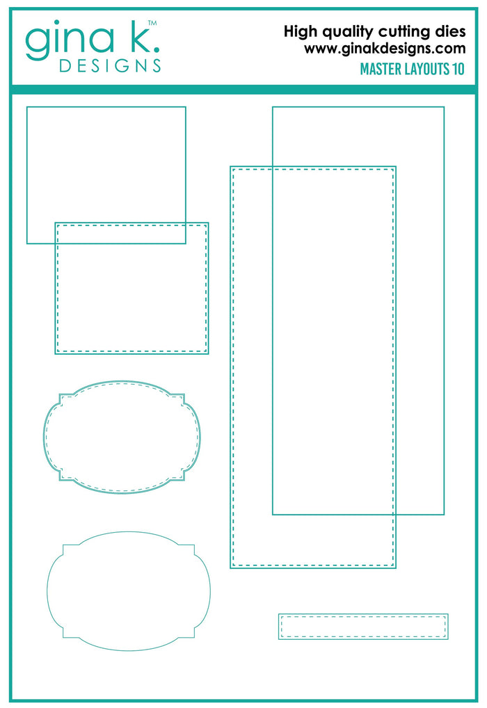 Gina K. Designs - Dies - Master Layouts 10. Gina K Designs wafer thin metal-etched dies are the highest quality available for your paper crafting projects. The Master Layouts 10 die set is sized perfectly for large slimline cards (to fit in a #10 standard envelope). Made in USA. Available at Embellish Away located in Bowmanville Ontario Canada.
