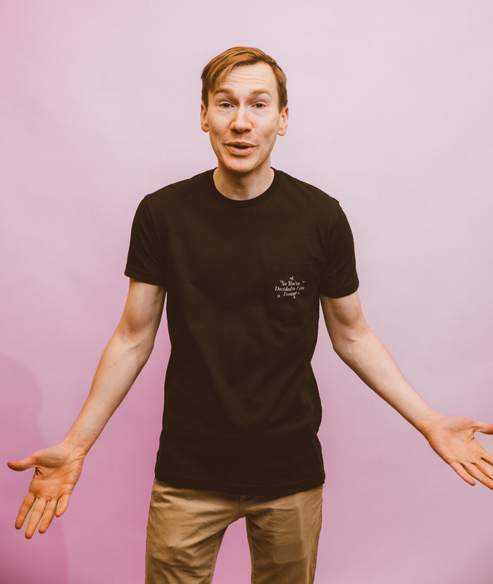 Homebody - "So You've Decided To Life Forever" Pocket Tee