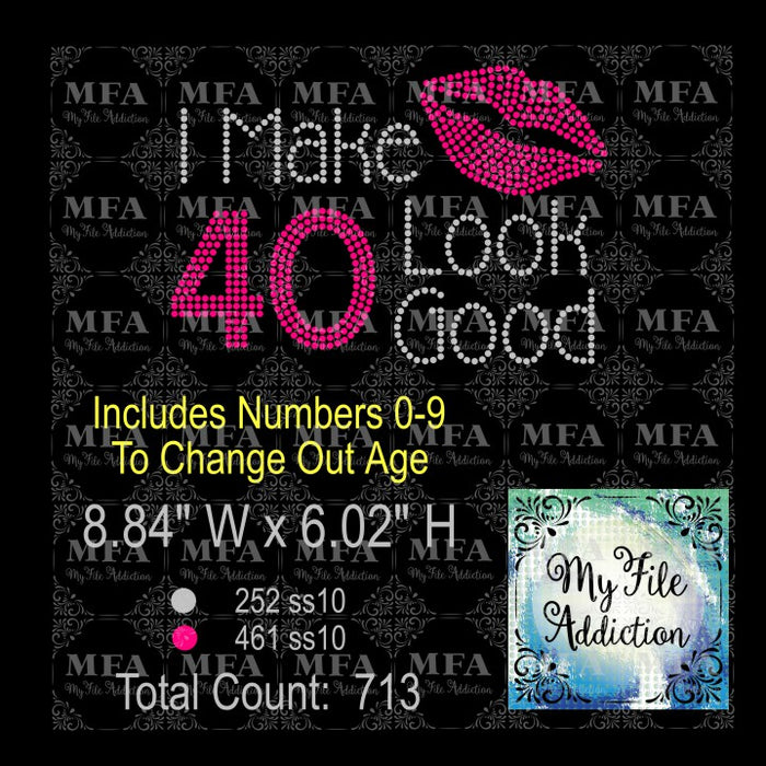 I make 30 40 50 60 70 Look Good  Rhinestone Digital Download File - My File Addiction