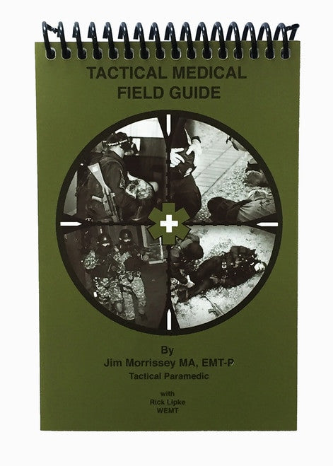 Tactical Medical Field Guide
